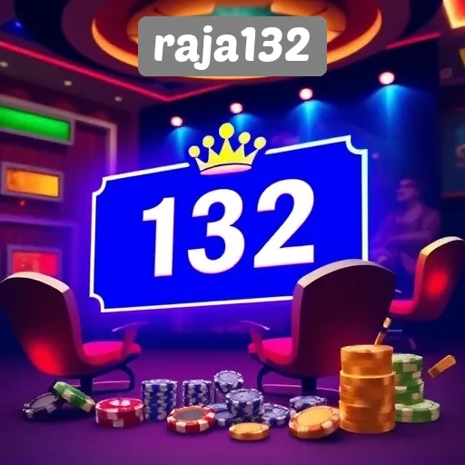 Keamanan dan Kenyamanan Bermain di Raja132